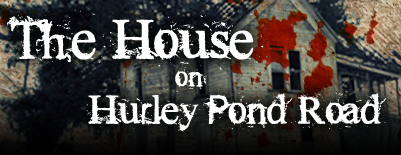 The House on Hurley Pond Road